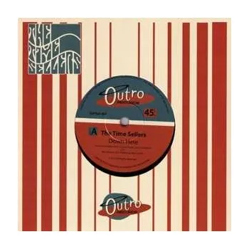 Zahraniční hudba SP The Time Sellers: Down Here / Hat And The Crown 2017