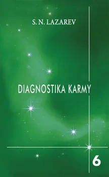 Diagnostika karmy 6 - S. N. Lazarev (2011, brožovaná)