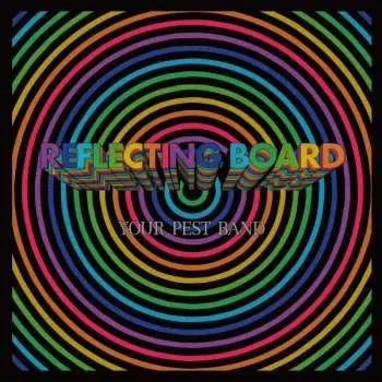 Zahraniční hudba LP Your Pest Band: Reflecting Board 2022
