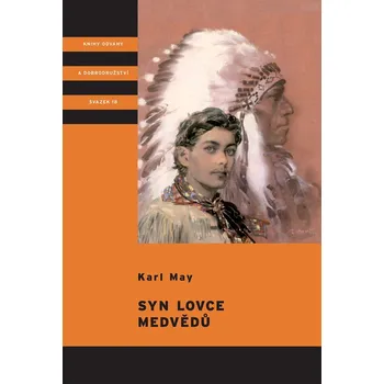 Syn lovce medvědů - Karl May (2022,…