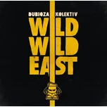 Wild Wild East - Dubioza Kolektiv [CD]