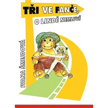 Kniha Tři ve Fanče, o Lindě nemluvě Ekniha