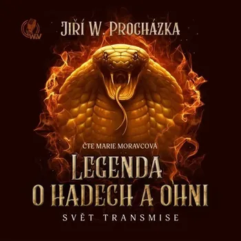 Legenda o hadech a ohni Audiokniha