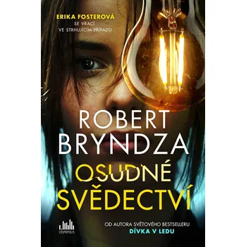Osudné svědectví - Robert Bryndza…