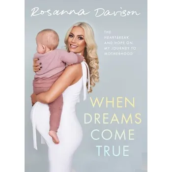 Literární biografie When Dreams Come True - Davison, Rosanna