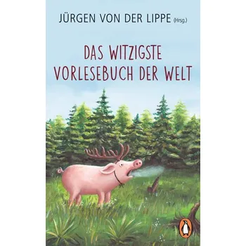Das witzigste Vorlesebuch der Welt - Lippe, Jürgen von der [DE] (2021, Měkká, Penguin TB Verlag)