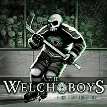 Zahraniční hudba CD The Welch Boys: Bring Back The Fight 2013