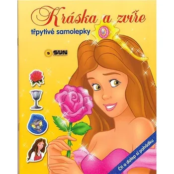 Kráska a zvíře třpytivé samolepky: Čti a dolep si pohádku Kniha