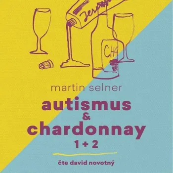 Autismus & Chardonnay 1+2 Audiokniha