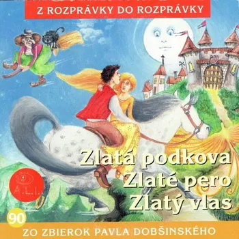 Zlatá podkova, zlaté pero, zlatý vlas Audiokniha