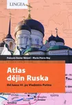 Atlas dějin Ruska: Od Ivana III. po…