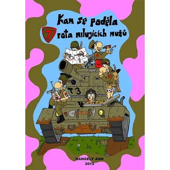 Kniha Kam se poděla sedmá rota milujících mužů Ekniha