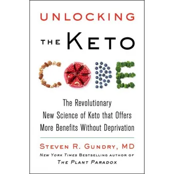 Unlocking the Keto Code - Steven R. Gundry [EN] (2022, pevná)