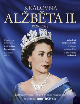 Literární biografie Královna Alžběta II. 1926-2022 - kolektiv autorů (2022, pevná)