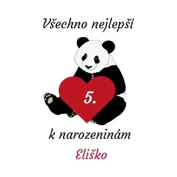 T-shock Přání Panda Srdce k narozeninám se jménem