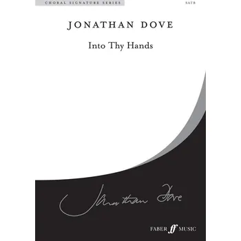 Into Thy Hands. - pro sbor SATB 920553