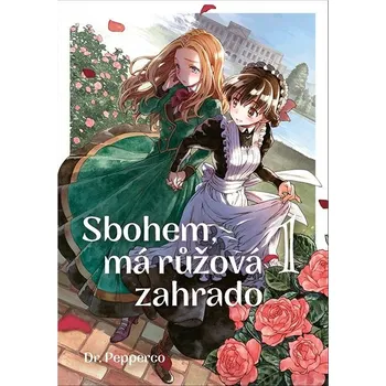 Komiks pro dospělé Sbohem, má růžová zahrado 1 Kniha