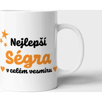 Bílý hrneček s potiskem "Nejlepší ségra v celém vesmíru"