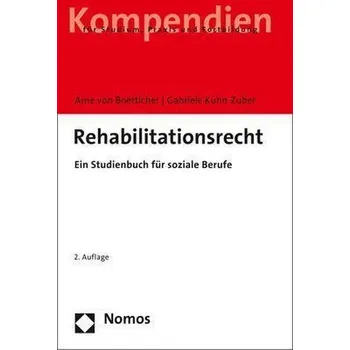 Rehabilitationsrecht - Boetticher, Arne von [DE] (2021, Měkká, Nomos Verlagsges.MBH + Co)