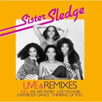 Zahraniční hudba 2CD Sister Sledge: Live & Remixes 2021