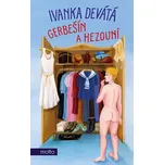 Gerbešín a hezouni - Ivanka Devátá…