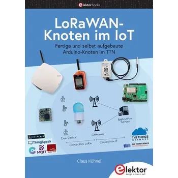 LoRaWAN-Knoten im IoT - Kühnel, Claus