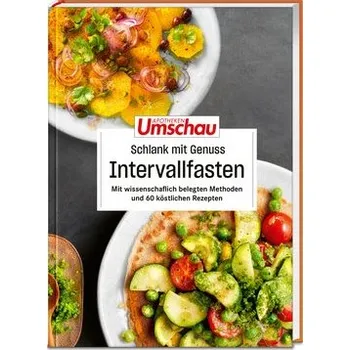 Apotheken Umschau: Schlank mit Genuss - Intervallfasten - Arndt, Stephanie
