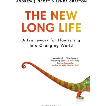Cizojazyčná kniha The New Long Life: A Framework for Flourishing in a Changing World – Lynda Gratton (EN)