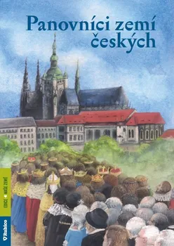 Panovníci zemí českých - Petr Dvořáček (2022, brožovaná)