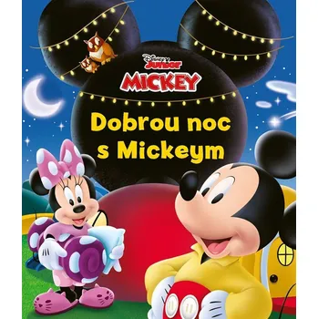 Pohádka Mickeyho klubík Dobrou noc s Mickeym - 978-80-252-5380-9