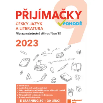 Přijímačky v pohodě na SŠ - ČESKÝ JAZYK A LITERATURA - 2023