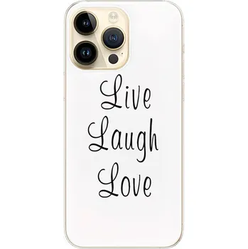 Pouzdro na mobilní telefon Odolné silikonové pouzdro iSaprio - Live Laugh Love - iPhone 14 Pro Max