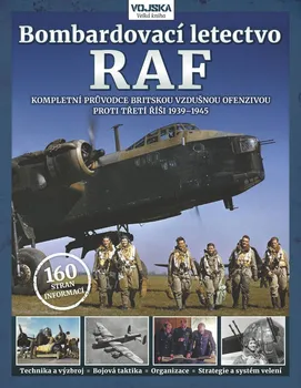 Encyklopedie Bombardovací letectvo RAF: Kompletní průvodce britskou vzdušnou ofenzivou proti třetí říši 1939-1945 - Jonathan Falconer (2022, brožovaná)