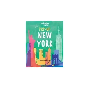 Cestování Lonely Planet Kids Pop-up New York - Lonely Planet Kids a Mansfield, Andy a Mansfield, Andy