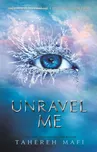 Unravel Me: I Will Find Them First -…
