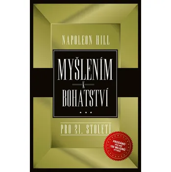 Myšlením k bohatství - Napoleon Hill…