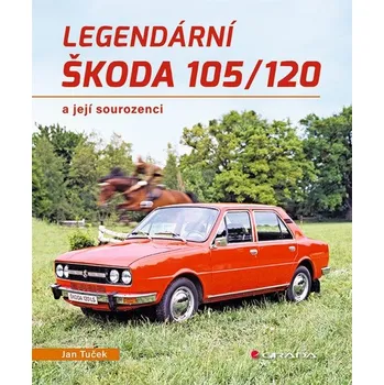 Technika Legendární Škoda 105/120 a její sourozenci - Jan Tuček (2022, pevná)