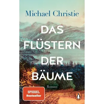 Beletrie pro dospělé Das Flüstern der Bäume - Christie, Michael