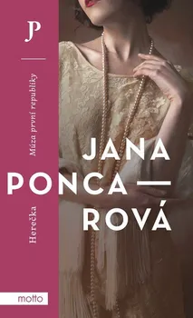 Kniha Herečka: Múza první republiky - Jana Poncarová (2022) [E-kniha]