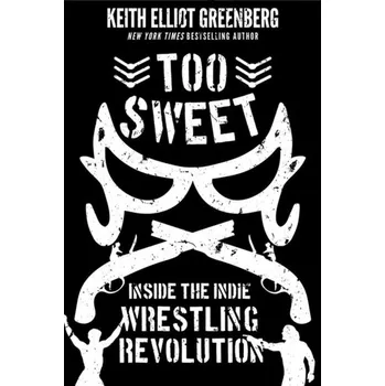 Too Sweet - Greenberg, Keith Elliot