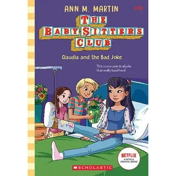Claudia and the Bad Joke (The Baby-Sitters Club #19) - Martin, Ann M.