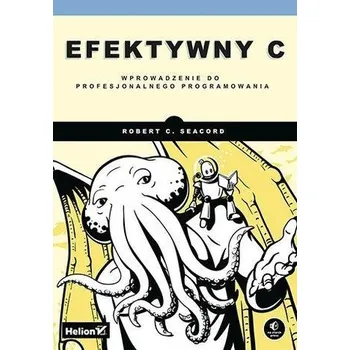 Efektywny C. - Seacord, Robert C.