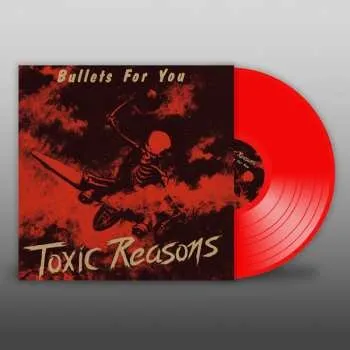 Zahraniční hudba LP Toxic Reasons: Bullets For You 2023 Red Vinyl