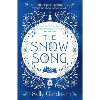 Populárně naučná literatura pro dospělé The Snow Song - Gardner, Sally [EN] (2021, Měkká, HarperCollins Publishers)