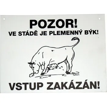Plastová cedulka - POZOR PLEMENNÝ BÝK