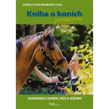 Kniha o koních pro mladé jezdce:…