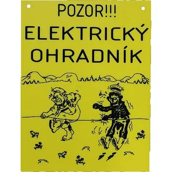 Značení Výstražná cedulka ALM - POZOR EL. OHRADNÍK Výstražná cedulka ALM - "Pozor elektrický ohradník", A5