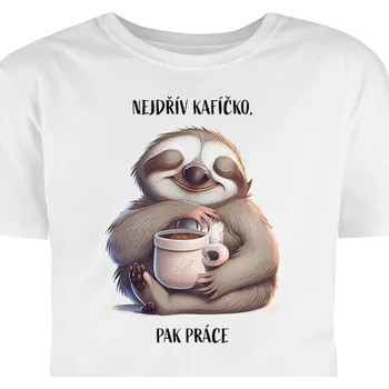 Pánské tričko Hütermann Tričko s potiskem: Nejdřív kafíčko, pak práce