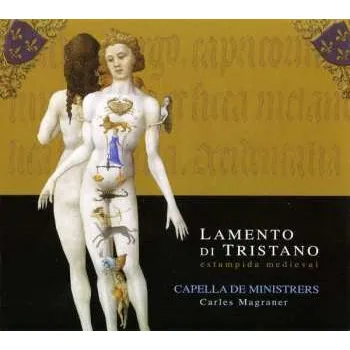 Zahraniční hudba CD Capella De Ministrers: Lamento di Tristano (Estampida Medieval) 2014