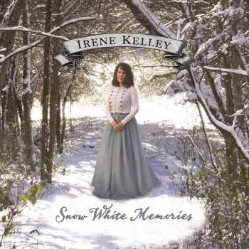 Zahraniční hudba CD Irene Kelley: Snow White Memories 2023